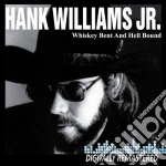 Hank Williams Jr - Whiskey Bent & Hell Bound cd