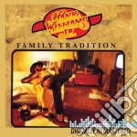 Hank Williams Jr. - Family Tradition (Rmst)