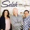 Selah - Hope Of The Broken World cd