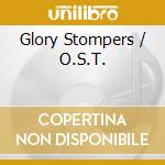 Glory Stompers / O.S.T. cd