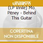 (LP Vinile) Mo Pitney - Behind This Guitar