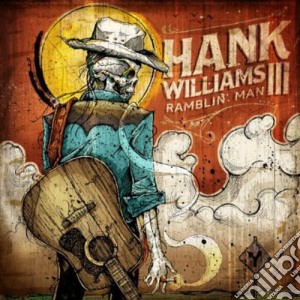 Williams, Hank -iii- - Ramblin' Man cd musicale di Williams Hank