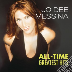 Jo Dee Messina - All-Time Greatest Hits cd musicale di Jo Dee Messina