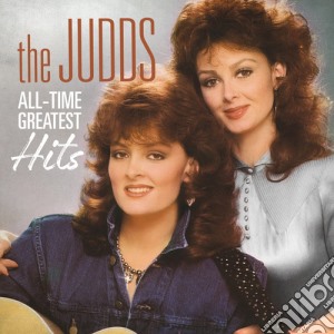 Judds (The) - All-Time Greatest Hits cd musicale di Judds