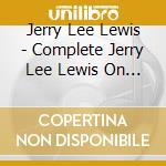 Jerry Lee Lewis - Complete Jerry Lee Lewis On Sun (5 Cd) cd