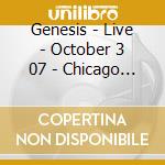 Genesis - Live - October 3 07 - Chicago Il Us (2) (2 Cd) cd