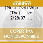 (Music Dvd) Who (The) - Live: 2/28/07 - Phoenix Az cd
