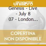 Genesis - Live - July 8 07 - London Uk (2 Cd) cd