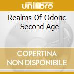 Realms Of Odoric - Second Age cd musicale di Realms Of Odoric