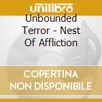 Unbounded Terror - Nest Of Affliction cd