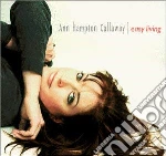 Ann Hampton Callaway - Easy Living cd