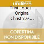 Trini Lopez - Original Christmas Songs cd