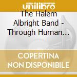 The Halem Albright Band - Through Human Eyes cd