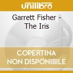 Garrett Fisher - The Iris cd
