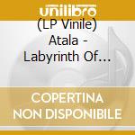 (LP Vinile) Atala - Labyrinth Of Ashmedai vinile