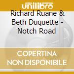Richard Ruane & Beth Duquette - Notch Road cd
