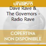 Dave Rave & The Governors - Radio Rave cd