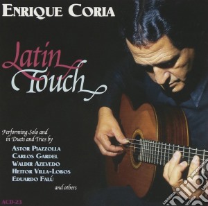Enrique Coria - Latin Touch cd musicale di Coria Enrique