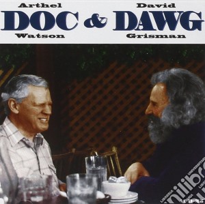 Doc Watson & David Grisman - Doc & Dawg cd musicale di Doc watson & david grisman