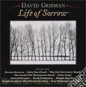 David Grisman - Life Of Sorrow cd musicale di GRISMAN DAVID