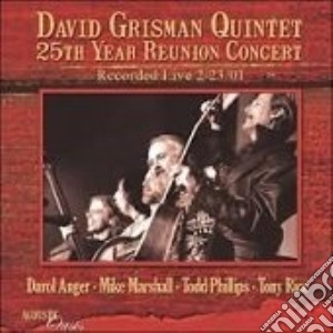 David Grisman Quintet - 25th Year Reunion Concert cd musicale di David Grisman Quintet