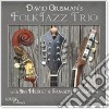 David Grisman's Folk Jazz Trio - David Grisman's Folk Jazz Trio cd