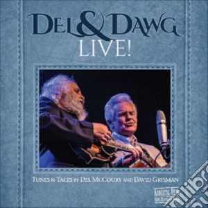 Del & Dawg - Live! (2 Cd) cd musicale di Del & Dawg