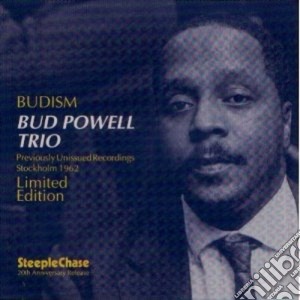 Bud Powell Trio - Budism (3 Cd) cd musicale di Bud powell trio (3
