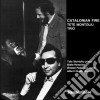 Tete Montoliu Trio - Catalonian Fire cd