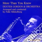 Dexter Gordon & Orchestra - More Than You Know cd