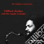 Clifford Jordan & Magic Triangle - The Highest Mountain cd