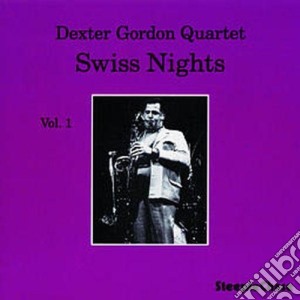 Dexter Gordon Quartet - Swiss Nights Vol.1 cd musicale di Dexter Gordon Quartet