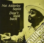 (LP Vinile) Nat Adderley - Don'T Look Back (180Gr.) vinile