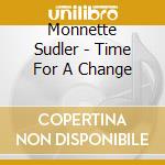 Monnette Sudler - Time For A Change cd