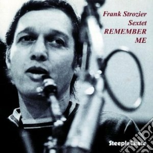 Frank Strozier Sextet - Remember Me cd musicale di Frank strozier sextet