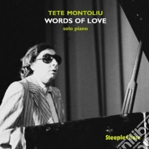 Tete Montoliu - Words Of Love cd musicale di Tete Montoliu
