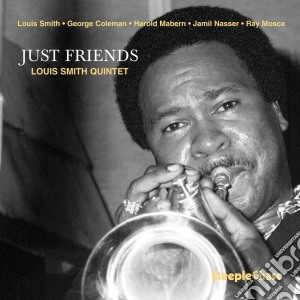 Louis Smith Quintet - Just Friends cd musicale di Louis smith quintet