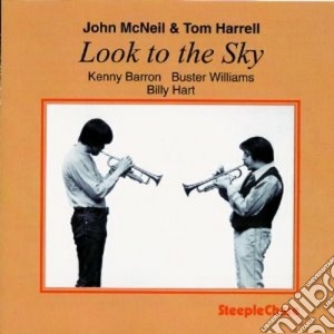 John Mcneil & Tom Harrell - Look To The Sky cd musicale di John mcneil & tom harrell