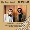 Chet Baker - No Problem cd