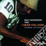 Walt Dickerson Trio - I Hear You John
