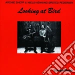 Archie Shepp / Niels-Henning Orsted Pedersen - Looking At Bird cd