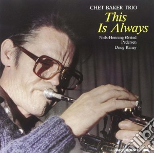 (LP Vinile) Chet Baker Trio - This Is Always lp vinile di Chet Baker Trio