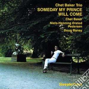 Chet Baker Trio - Someday My Prince Will.. cd musicale di Chet baker trio
