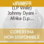 (LP Vinile) Johnny Dyani - Afrika (Lp 180Gr.) lp vinile di Johnny Dyani