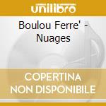 Boulou Ferre' - Nuages cd
