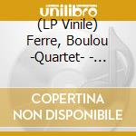 (LP Vinile) Ferre, Boulou -Quartet- - Confirmation vinile