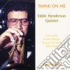 Eddie Henderson Quintet - Think On Me cd