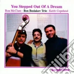 Ben Besiakov Trio - You Stepped Out Of A Drea cd