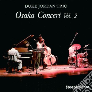 Duke Jordan Trio - Osaka Concert Vol.2 cd musicale di Duke jordan trio