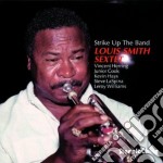 Louis Smith Sextet - Strike Up The Band